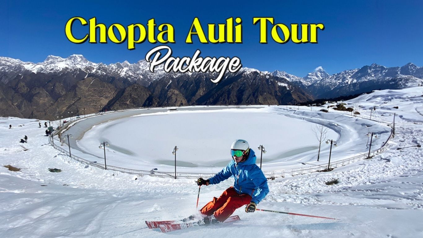 Which is best, Auli or Chopta?